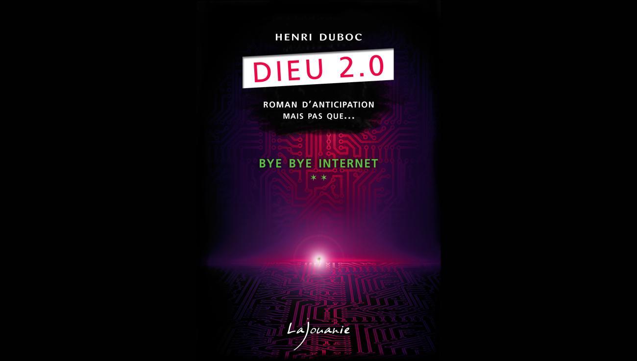 Spécial cadeau : Bye bye internet, d’Henri Duboc